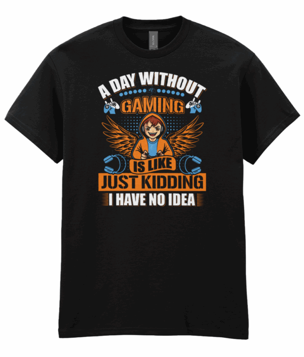 A Day Without Gaming Unisex T-Shirt