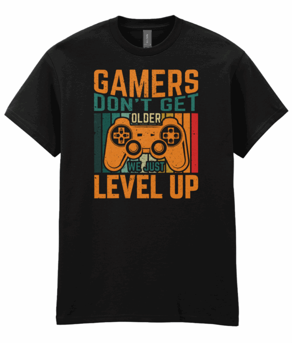 Gamers Don't Get Older Unisex T-Shirt